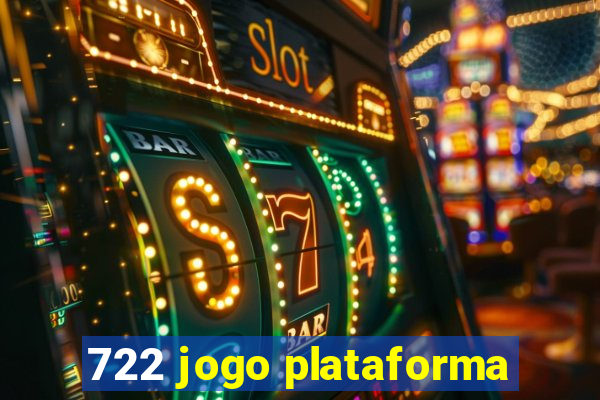 722 jogo plataforma